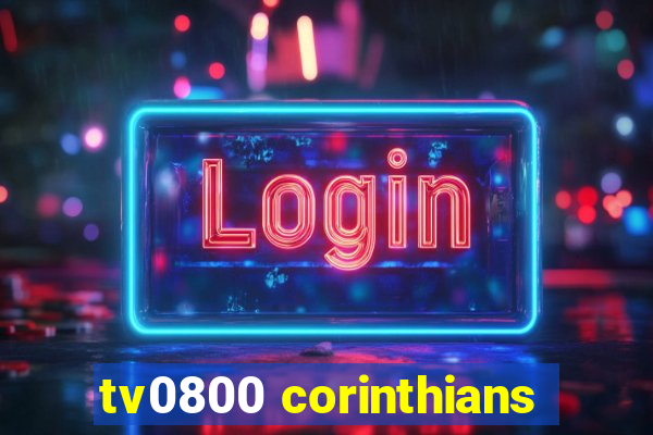 tv0800 corinthians